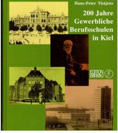 200 Jahre Gewerbliche Berufsschulen in Kiel