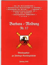 Barbara-Meldung Nr. 17. Mitteilungsblatt zur Jüterboger Garnisongeschichte.