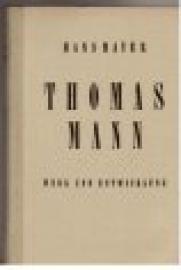 Thomas Mann. Werk und Entwicklung.