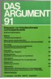 Das Argument 91. Zeitschrift für Philosophie und Sozialwissenschaft.  17. Jahrgang, Heft 5+6