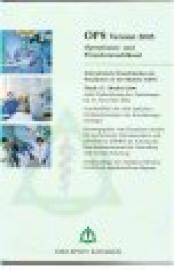 OPS Version 2005. Operationen- und Prozedurenschlüssel. Internationale Klassifikation der Prozeduren in der Medizin OPS). OPS Version 2005. Operationen- und Prozedurenschlüssel. Internationale Klassifikation der Prozeduren in der Medizin OPS).