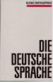 Kleine Enzyklopädie: Die deutsche Sprache. Erster Band.