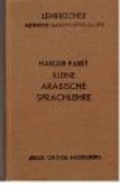 Kleine arabische Sprachlehre. Methode Gaspey-Otto-Sauer Kleine arabische Sprachlehre. Methode Gaspey-Otto-Sauer
