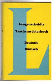 Langenscheidts Taschenwörterbuch der dänischen und deutschen Sprache. Zweiter Teil: Deutsch - Dänisch.