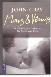 Mars & Venus. 365 liebe-volle Gedanken für Mann und Frau.
