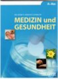 Reader's Digest Lexikon Medizin und Gesundheit. Band 1: A - Ass.