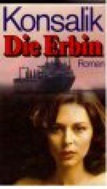 Die Erbin. Roman. Die Erbin. Roman.