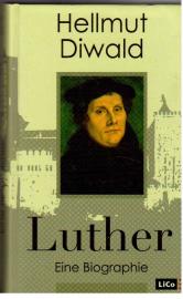 Luther. Eine Biographie.