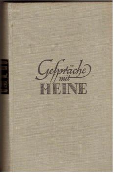 Gespräche mit Heine. Gesammelt und herausgegeben von H. H. Houben.