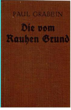 Die vom Rauhen Grund. Roman. Vollständige Ausgabe.