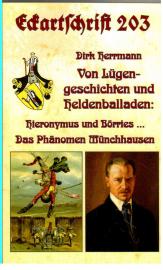 Eckartschrift. Heft 203. Dirk Herrmann: Von Lügengeschichten und Heldenballaden: Hieronymus und Börris... Das Phänomen Münchhausen