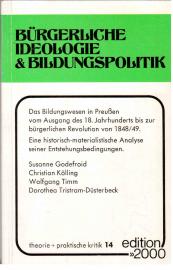 edition 2000 - theorie + praktische Kritik 14: Bürgerliche Ideologie & Bildungspolitik.