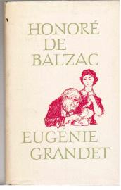 Eugenie Grandet. - Die Muse der Provinz. (2 Romane in einem Band.)