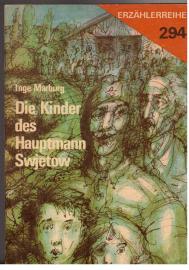 Die Kinder des Hauptmann Swjetow.