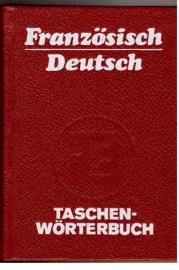 Taschenwörterbuch Französisch - Deutsch mit etwa 15000 Stichwörtern