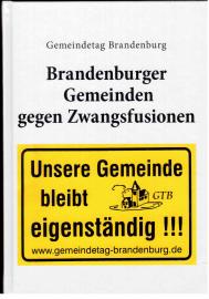 Brandenburger Gemeinden gegen Zwangsfusionen.