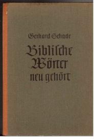 Biblische Wörter neu gehört.