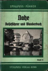 Nahe. Reiseführer und Wanderbuch.