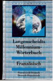 Langenscheidts Millennium-Wörterbuch Französisch. Französisch-Deutsch, Deutsch-Französisch