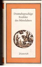 Deutschsprachige Erzähler des Mittelalters.