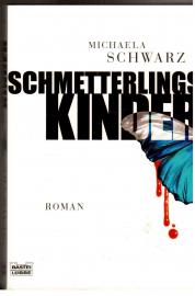 Schmetterlingskinder. Roman