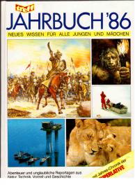 Treff Jahrbuch 1986 - Neues Wissen für alle Jungen und Mädchen