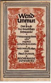 Wend Unmut. Das Buch der deutschen Schwänke.