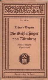 Die Meistersinger von Nürnberg. Vollständiges Buch.Herausgegeben und eingeleitet von Georg Richard Kruse.