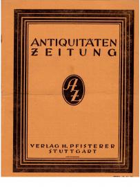 Antiquitäten-Zeitung. Offizielles Organ des Verband südwestdeutscher Antiquitätenhändler E.V. Stuttgart. 30. Jahrgang, Heft 11 (1922)