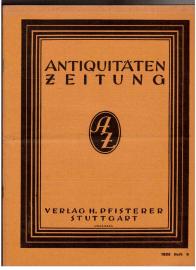 Antiquitäten-Zeitung. Offizielles Organ des Verband südwestdeutscher Antiquitätenhändler E.V. Stuttgart. 30. Jahrgang, Heft 6(1922)