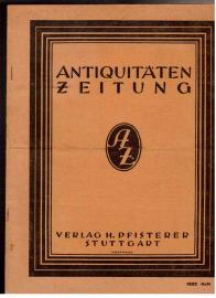 Antiquitäten-Zeitung. Offizielles Organ des Verband südwestdeutscher Antiquitätenhändler E.V. Stuttgart. 30. Jahrgang, Heft 5(1922)