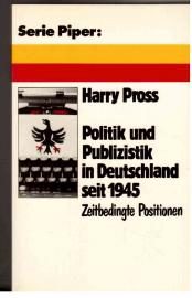 Politik und Publizistik in Deutschland seit 1945