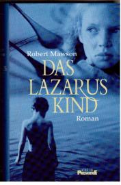 Das Lazarus Kind - Roman