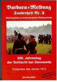 Barbara-Meldung Sonderheft Nr. 3 : 200. Jahrestag der Schlacht bei Dennewitz. Ereignisse des Jahres 1813.