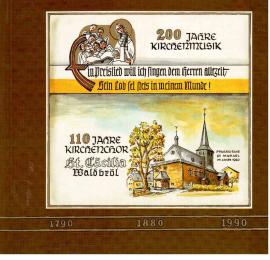 200 Jahre Kirchenmusik. 100 Jahre Kirchenchor St. Cäcilia Waldbröl