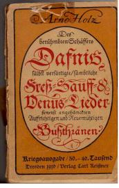 Dafnis: Lyrisches Porträt aus dem 17.Jahrhundert. - Des berühmbten Schäffers Dafnis sälbst verfärtigte sämbtliche Freß-Sauff-&Venus-Lieder benebst angehänckten Aufrichtigen und Reuemüthigen Bußthränen