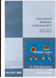 International MetStröm Conference 2011 : Multiple Scales in Fluid Dynamics and Meteorology