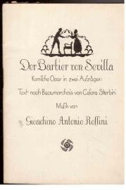 Der Barbier von Sevilla. Komische Oper in zwei Aufzügen... Text nach der gleichnamigen Komödie von Beaumarchais von Cesare Sterbini