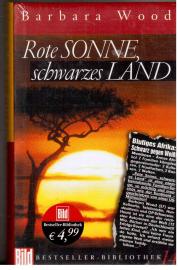 Rote Sonne, schwarzes Land