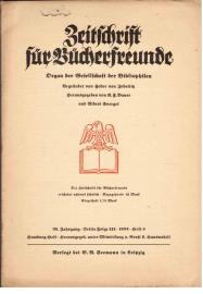 Zeitschrift Für Bücherfreunde. Organ der Gesellschaft der Bibliophilen. Begründet von Fedor Zobeltitz. 38. Jahrgang, Dritte Folge III 1934 Heft 8