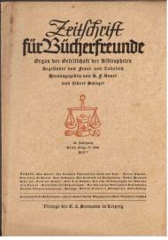 Zeitschrift für Bücherfreunde. Organ der Gesellschaft der Bibliophilen. Begründet von Fedor Zobeltitz. 39. Jahrgang, Dritte Folge IV 1935 Heft 7