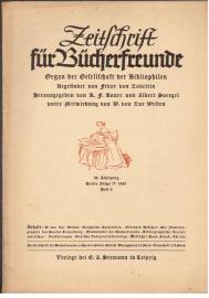 Zeitschrift Für Bücherfreunde. Organ der Gesellschaft der Bibliophilen. Begründet von Fedor Zobeltitz. 39. Jahrgang, Dritte Folge IV 1935 Heft 6