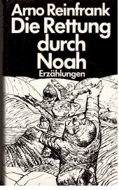 Die Rettung durch Noah. Erzählungen