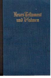 Das Neue Testament unsers Herrn und Heilandes Jesu Christi nach der deutschen Übersetzung D. Martin Luthers. Taschenausgabe