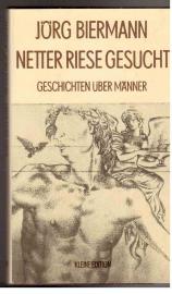 Netter Riese gesucht : Geschichten über Männer