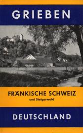 Fränkische Schweiz - Steigerwald - Nördliche Frankenalb - Hersbrücker Schweiz - Rangau - Nürnberg