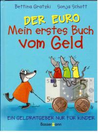 Der Euro : Mein erstes Buch vom Geld