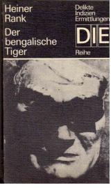 Der bengalische Tiger. Kriminalroman.