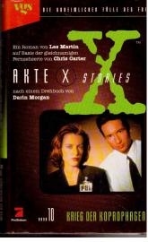 Akte X Stories Band 10. Krieg der Koprophagen Akte X Stories Band 10. Krieg der Koprophagen