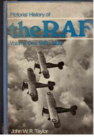 Pictorial History of the RAF: Volume one 1918-1939